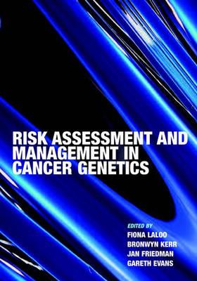 Risk Assessment and Management in Cancer Genetics - Click Image to Close