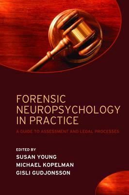 Forensic Neuropsychology in Practice - Click Image to Close