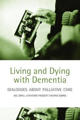 Living and Dying with Dementia - Click Image to Close