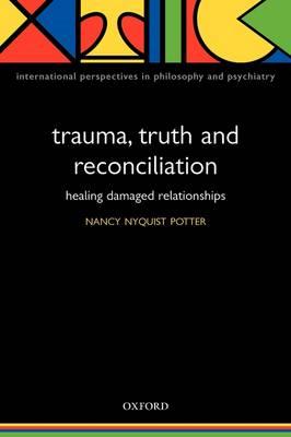 Trauma, Truth and Reconciliation - Click Image to Close