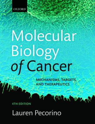 Molecular Biology of Cancer: Mechanisms, Targets, and Therapeutics - Click Image to Close