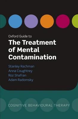 Oxford Guide to the Treatment of Mental Contamination - Click Image to Close