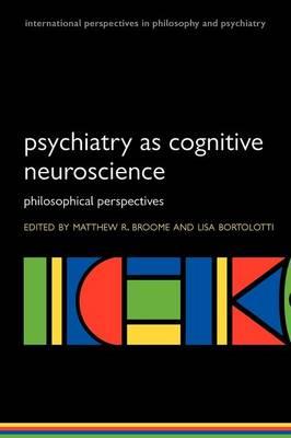 Psychiatry as Cognitive Neuroscience - Click Image to Close