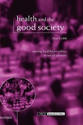 Health and the Good Society - Click Image to Close