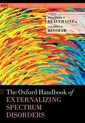 The Oxford Handbook of Externalizing Spectrum Disorders - Click Image to Close