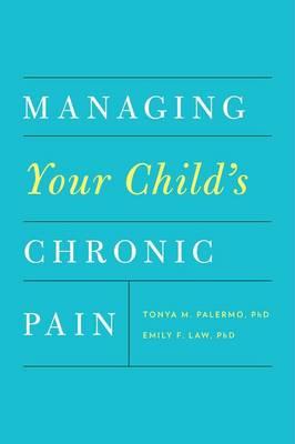 Managing Your Child's Chronic Pain - Click Image to Close