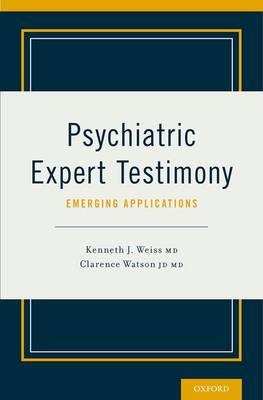Psychiatric Expert Testimony: Emerging Applications - Click Image to Close