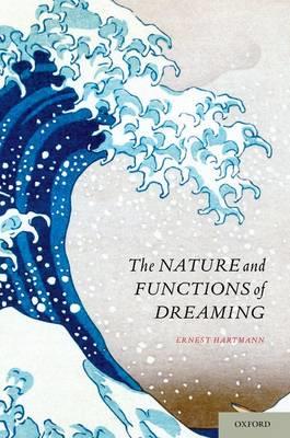 The Nature and Functions of Dreaming - Click Image to Close