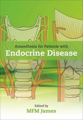 Anaesthesia for Patients with Endocrine Disease - Click Image to Close