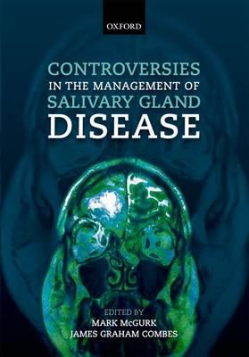 Controversies in the Management of Salivary Gland Disease - Click Image to Close