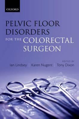 Pelvic Floor Disorders for the Colorectal Surgeon - Click Image to Close