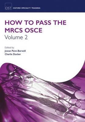 How to Pass the MRCS OSCE Volume 2 - Click Image to Close