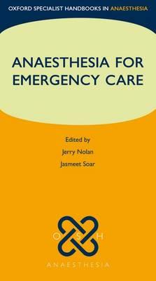 Anaesthesia for Emergency Care - Click Image to Close