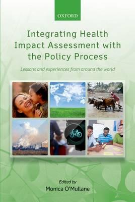 Integrating Health Impact Assessment with the Policy Process - Click Image to Close