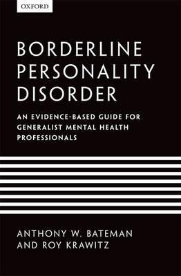 Borderline Personality Disorder: An Evidence-based Guide for Generalist Mental Health Professionals - Click Image to Close