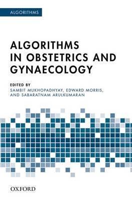 Algorithms for Obstetrics and Gynaecology - Click Image to Close