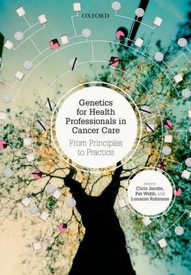 Genetics for Health Professionals in Cancer Care: From Principles to Practice - Click Image to Close