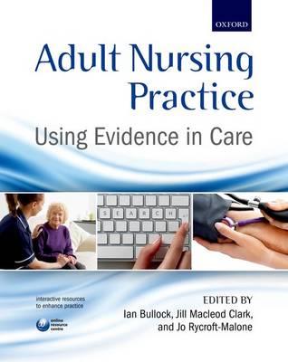 Adult Nursing Practice: Using Evidence in Care - Click Image to Close