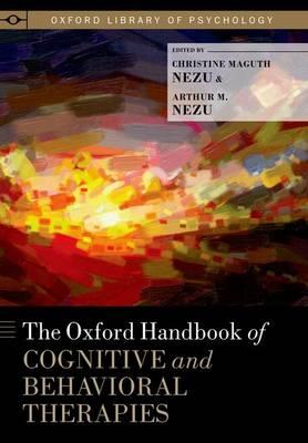 The Oxford Handbook of Cognitive and Behavioral Therapies - Click Image to Close