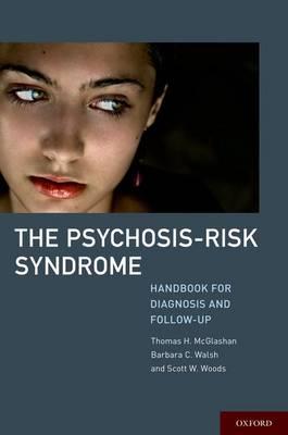 The Psychosis-Risk Syndrome - Click Image to Close