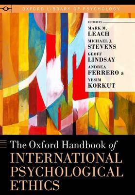 The Oxford Handbook of International Psychological Ethics - Click Image to Close