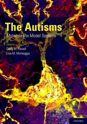 Autisms, The: Molecules to Model Systems - Click Image to Close