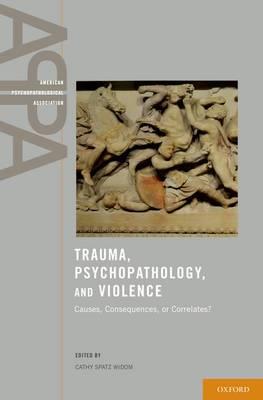 Trauma, Psychopathology, and Violence - Click Image to Close