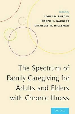 The Spectrum of Family Caregiving for Adults and Elders with Chronic Illness - Click Image to Close