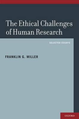 The Ethical Challenges of Human Research - Click Image to Close