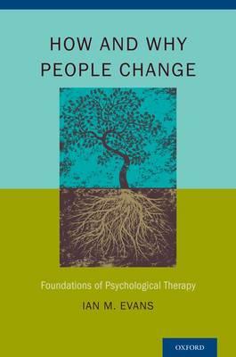 How and Why People Change: Foundations of Psychological Therapy - Click Image to Close
