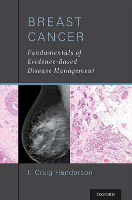 Breast Cancer: Fundamentals of Evidence-Based Disease Management - Click Image to Close
