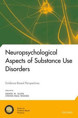 Neuropsychological Aspects of Substance Use Disorders - Click Image to Close