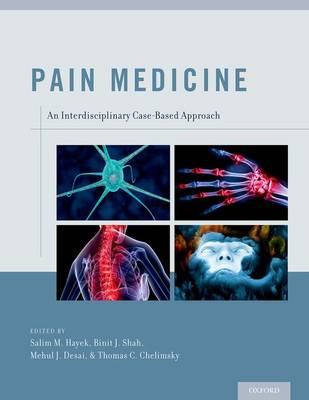 Pain Medicine: An Interdisciplinary Case-Based Approach - Click Image to Close