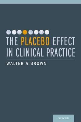 Placebo Effect in Clinical Practice, The - Click Image to Close