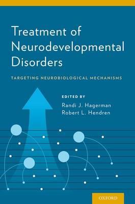 Treatment of Neurodevelopmental Disorders: Targeting Neurobiological Mechanisms - Click Image to Close