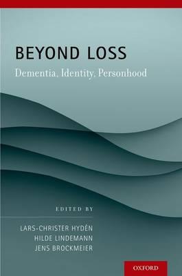 Beyond Loss: Dementia, Identity, Personhood - Click Image to Close