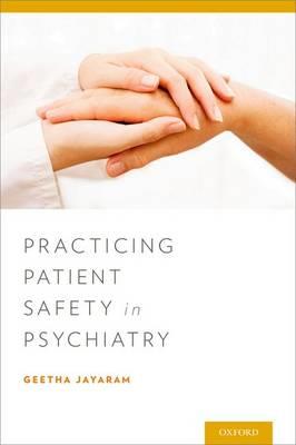 Practicing Patient Safety in Psychiatry - Click Image to Close