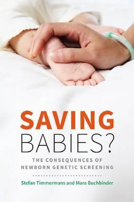 Saving Babies?: The Consequences of Newborn Genetic Screening - Click Image to Close