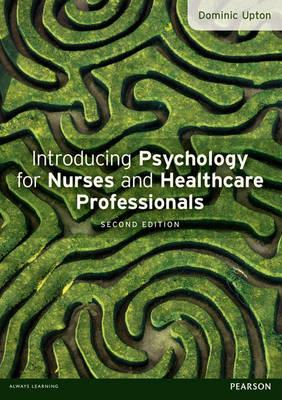 Introducing Psychology for Nurses and Healthcare Professionals - Click Image to Close