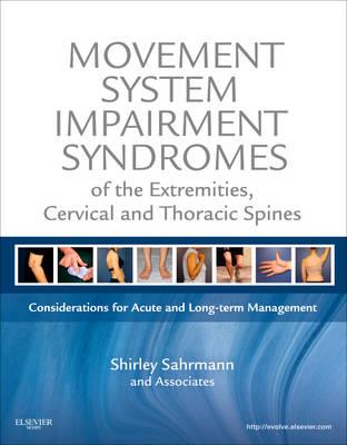 Movement System Impairment Syndromes of the Extremities, Cervical and Thoracic Spines - Click Image to Close