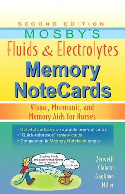 Mosby's Fluids and Electrolytes Memory NoteCards: Visual, Mnemonic, and Memory Aids for Nurses - Click Image to Close