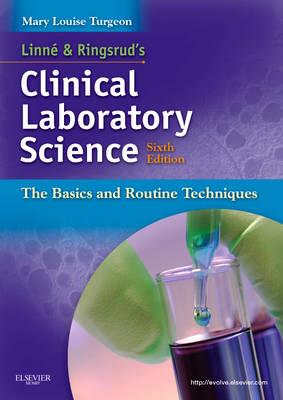 Linne & Ringsrud's Clinical Laboratory Science: The Basics and Routine Techniques - Click Image to Close