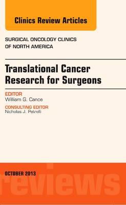 Translational Cancer Research for Surgeons, an Issue of Surgical Oncology Clinics - Click Image to Close