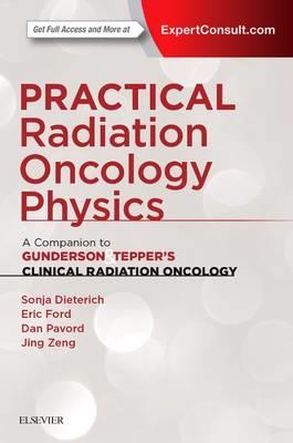 Practical Radiation Oncology Physics: A Companion to Gunderson & Tepper's Clinical Radiation Oncology - Click Image to Close