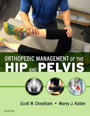 Orthopedic Management of the Hip and Pelvis - Click Image to Close