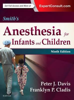 Smith's Anesthesia for Infants and Children 9th edition - Click Image to Close