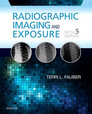 Radiographic Imaging and Exposure - Click Image to Close