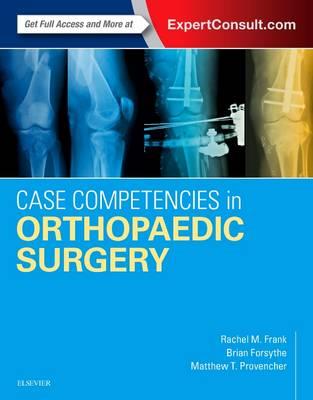 Case Competencies in Orthopaedic Surgery - Click Image to Close