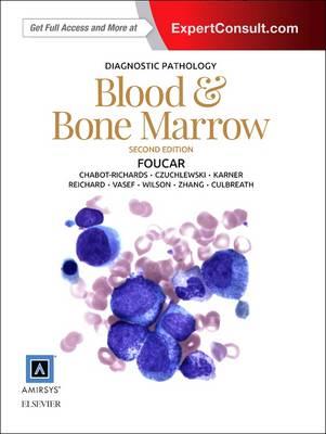 Diagnostic Pathology: Blood and Bone Marrow 2nd edition - Click Image to Close