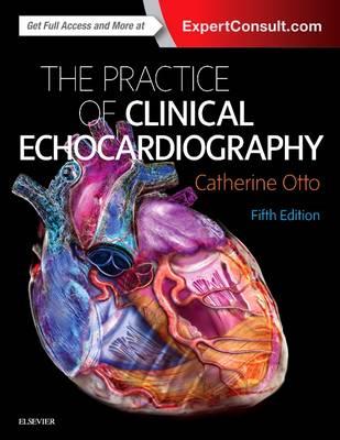 Practice of Clinical Echocardiography 5th edition - Click Image to Close